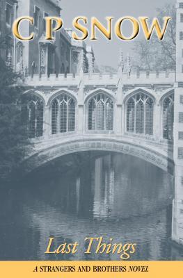 Last Things (Strangers and Brothers, #11)