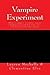Vampire Experiment: When a ...