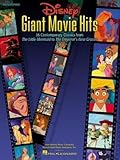 Disney Giant Movie Hits: 36 Contemporary Classics from The Little Mermaid to The Emperor's New Groove