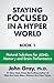 Staying Focused In A Hyper World