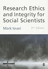 Research Ethics and Integrity for Social Scientists by Mark Israel