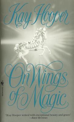 On Wings of Magic (Mass Market Paperback)