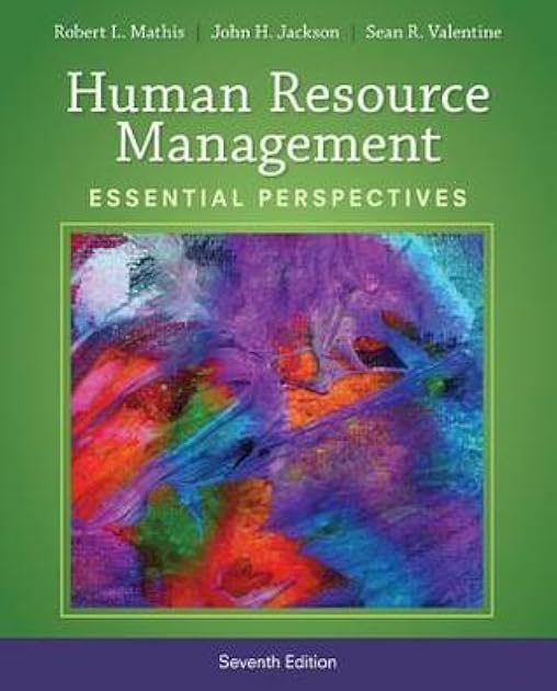 Human Resource Management: Essential Perspectives