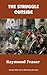 The Struggle Outside: Revised edition with an Afterword by the author