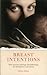 Breast Intentions by Allison Dixley