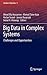 Big Data in Complex Systems: Challenges and Opportunities (Studies in Big Data, 9)