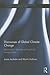 Discourses of Global Climate Change: Apocalyptic framing and political antagonisms (Routledge Studies in Environmental Communication and Media)
