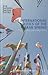 The International Politics of the Arab Spring: Popular Unrest and Foreign Policy (The Modern Muslim World)