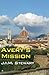 Avery's Mission