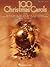 100 Christmas Carols: Piano-Vocal-Guitar