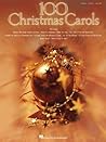 100 Christmas Carols by Hal Leonard Corporation