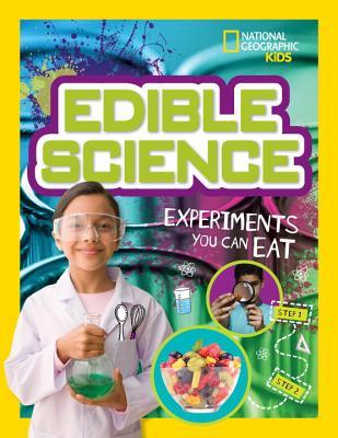 Edible Science: Experiments You Can Eat (Hands-On Science)