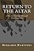 Return to the Altar by Benjamin Hartings