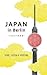 Japan in Berlin: Sushi, Sup...