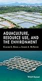 Aquaculture, Resource Use, and the Environment