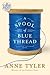 A Spool of Blue Thread