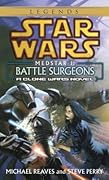 Star Wars: Medstar I - Battle Surgeon (A Clone Wars Novel, #4)