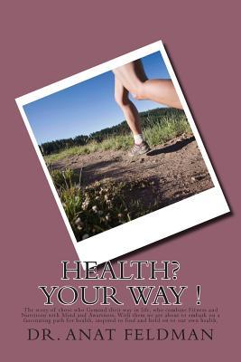Health? Your Way !