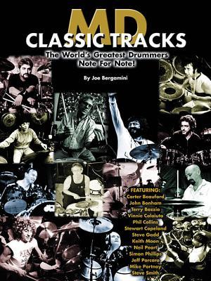MD Classic Tracks: The World's Greatest Drummers Note for Note!