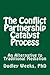The Conflict Partnership Catalyst Process by Dudley Weeks