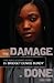 The Damage Is Done (The Tanie Howard Series)