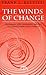 The Winds of Change by Frank Battisti The Winds of Change by Frank Battisti