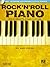Rock'N'Roll Piano - The Complete Guide with Audio!: Hal Leonard Keyboard Style Series [Online download]