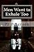 Men Want to Exhale Too