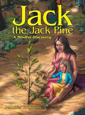 Jack the Jack Pine: A Mindful Discovery