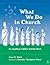 What We Do in Church: An Anglican Child's Activity Book