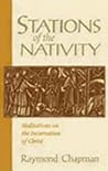 Stations of the Nativity: Meditations on the Incarnation of Christ