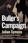 Buller's Campaign: The Boer War & His Career Buller's Campaign: The Boer War & His Career