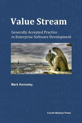 Value Stream: Generally Accepted Practice in Enterprise Software Development
