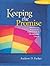 Keeping the Promise: A Mentoring Program for Confirmation in the Episcopal Church-Mentor's Edition