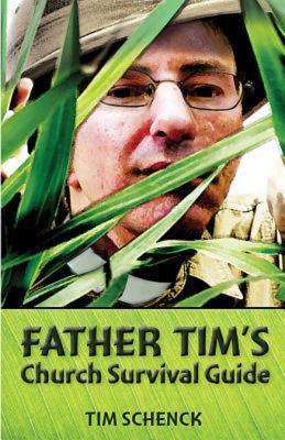 Father Tim's Church Survival Guide (Paperback)