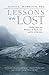 Lessons of the Lost by Scott C. Hammond