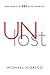 Unlost: Being Found by the One We Are Looking For