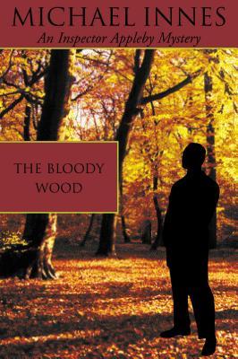The Bloody Wood (Sir John Appleby, #22)