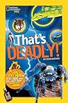That's Deadly!: F...