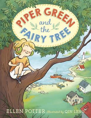 Piper Green and the Fairy Tree (Piper Green, #1)