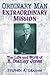 Ordinary Man, Extraordinary Mission: The Life and Work of E. Stanley Jones