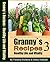 Granny`s Recipes Healthy Life and Vitality 3: Arrhythmia, Inflamed Tonsils, Feet fungus, Constipation, Neuralgia, Painless Sunburn, Cystitis, Furuncle, Noise in ears, Larynx And More.
