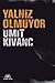 Yalnız Olmuyor by Ümit Kıvanç