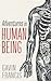 Adventures in Human Being