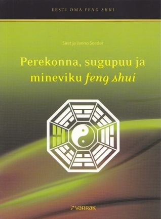 Perekonna, sugupuu ja mineviku feng shui