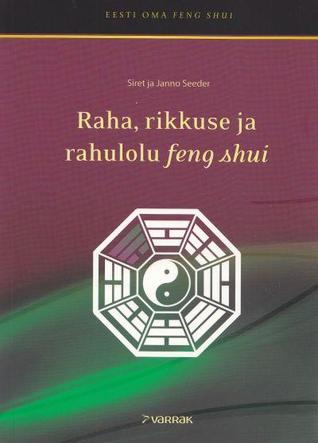 Raha, rikkuse ja rahulolu feng shui