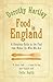 Food In England by Dorothy Hartley