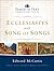 Ecclesiastes and Song of Songs (Teach the Text Commentary Series)