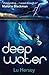 Deep Water