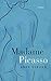 Madame Picasso by Anne Girard